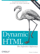 Dynamic HTML: The Definitive Reference - Goodman, Danny