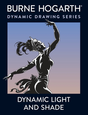 Dynamic Light and Shade - Hogarth, Burne