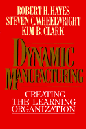 Dynamic Manufacturing