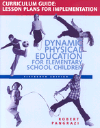 Dynamic Physical Education Curriculum Guide: Lesson Plans for Implementation