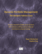 Dynamic Portfolio Management: The Bargery Fabrics Case