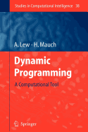 Dynamic Programming: A Computational Tool