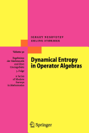 Dynamical Entropy in Operator Algebras