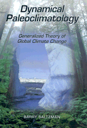 Dynamical Paleoclimatology: Generalized Theory of Global Climate Change Volume 80