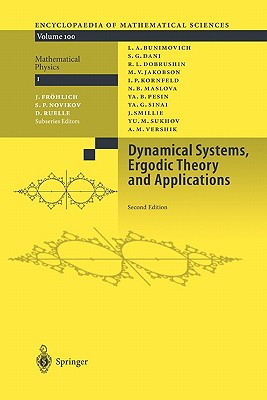 Dynamical Systems, Ergodic Theory and Applications - Bunimovich, L.A., and Sinai, Ya.G., and Dani, S.G.