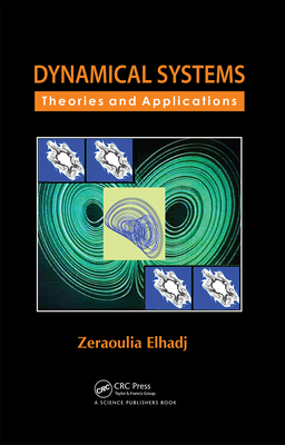 Dynamical Systems: Theories and Applications - Elhadj, Zeraoulia