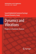 Dynamics and Vibrations: Progress in Nonlinear Analysis