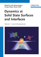 Dynamics at Solid State Surfaces and Interfaces, 2 Volume Set