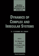 Dynamics of Complex and Irregular Systems - Bielefeld Encounters in Mathematics and Physics VIII