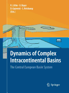 Dynamics of Complex Intracontinental Basins: The Central European Basin System