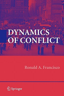 Dynamics of Conflict - Francisco, Ronald A