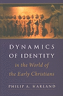 Dynamics of Identity in the World of the Early Christians: Associations, Judeans, and Cultural Minorities
