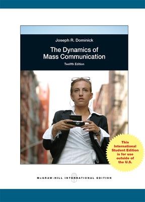 Dynamics of Mass Communication: Media in Transition - Dominick, Joseph