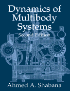 Dynamics of Multibody Systems - Shabana, Ahmed A