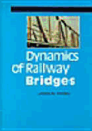 Dynamics of Railway Bridges - Fryba, Ladislav