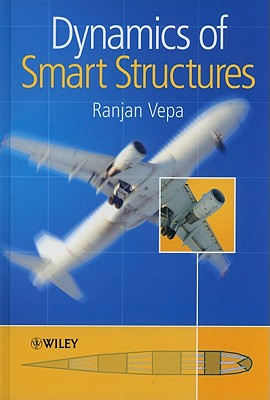 Dynamics of Smart Structures - Vepa, Ranjan