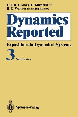 Dynamics Reported: Expositions in Dynamical Systems New Series: Volume 3 - Fournier, G (Contributions by), and Lasiecka, I (Contributions by), and Lupo, D (Contributions by)