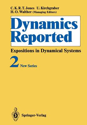 Dynamics Reported: Expositions in Dynamical Systems - Dumas, H S (Contributions by), and Genecand, C (Contributions by), and Henrard, J (Contributions by)