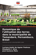 Dynamique de l'utilisation des terres dans la municipalit de Tamandar, Pernambuco, Brsil