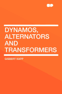 Dynamos, Alternators and Transformers