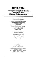 Dyslexia: Neuropsychological Theory, Research and Clinical Differentiation - Hynd, George W., and Cohen, Morris R.