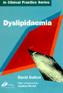 Dyslipidaemia - Galton, David J.