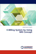 E-Billing System by Using MIS Concept