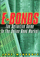 E-Bonds: The Definitive Guide to the Online Bond Market