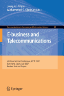 E-Business and Telecommunications: 4th International Conference, Icete 2007, Barcelona, Spain, July 28-31, 2007, Revised Selected Papers
