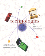 E-Business & E-Commerce Infrastructure: Technologies Supporting the E-Business Initiative