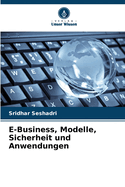 E-Business, Modelle, Sicherheit und Anwendungen