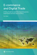 E-Commerce and Digital Trade: A Policy Guide for Least Developed Countries, Small States and Sub-Saharan Africa