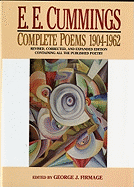 E. E. Cummings: Complete Poems, 1904-1962