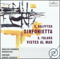 E. Halffter: Sinfonietta; E. Toldrà: Vistes al mar - Jose-Luis Garcia (Asensio) (violin); Olga Hegedus (cello); Stephen Williams (double bass); English Chamber Orchestra;...