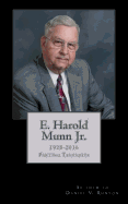 E. Harold Munn Jr.: Parting Thoughts