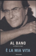 E La Mia Vita - Bano, L Al, and Allegri, Roberto