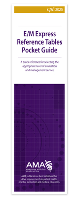 E/M Express Reference Tables Pocket Guide 2025 (Single) - American Medical Association