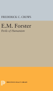 E.M.Foster: Perils of Humanism