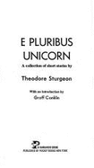 E pluribus unicorn : a collection of short stories