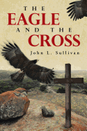 Eagle and the Cross