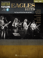 Eagles Hits: Guitar Play-Along Volume 162