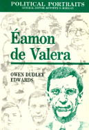 Eamon de Valera: Political Portraits
