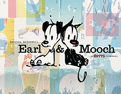 Earl & Mooch: A Mutts Treasury Volume 19