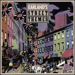 Earland's Street Themes [Bonus Tracks]