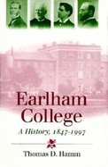 Earlham College: A History, 1847 "1997