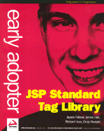 Early Adopter JSP Standard Ta G Library - Falkner, Jayson, and Hart, James, and Huss, Richard