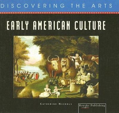 Early American Culture - Nichols, Catherine