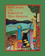 Early Artists of the Rubaiyat of Omar Khayyam: 1914-1929