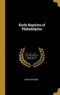 Early Baptists of Philadelphia