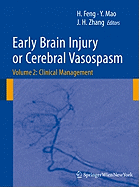 Early Brain Injury or Cerebral Vasospasm, Volume 2: Clinical Management